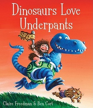 Dinosaurs Love Underpants / Monsters Love Underpants