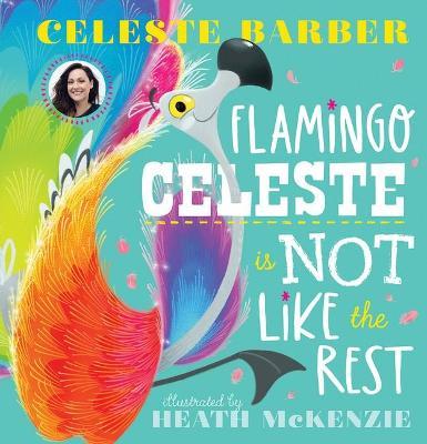 Flamingo Celeste is NOT like the rest